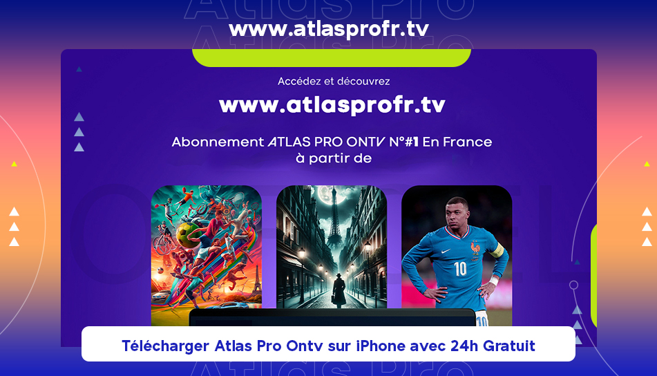 Atlas Pro Ontv - Télécharger sur iPhone avec 24h Gratuit